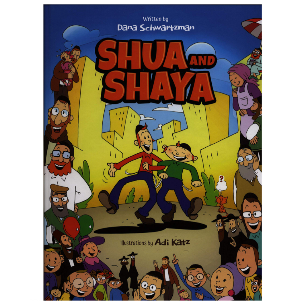 Shua and Shaya