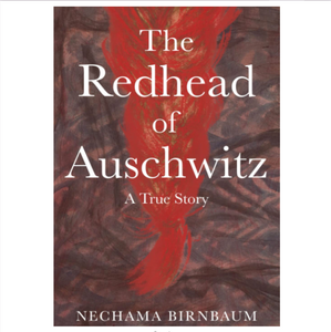 The Redhead of Auschwitz HC